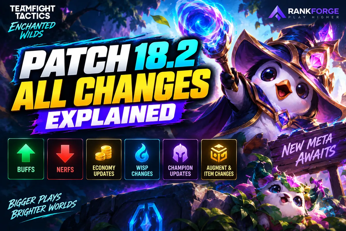TFT Patch 18.2 Notes | All Set 18 Changes & Meta Impact